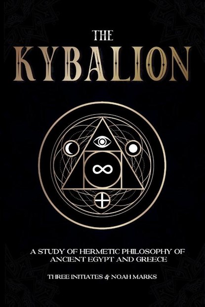 The Kybalion, Three Initiates - Paperback - 9781787935341