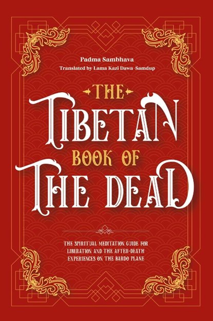 The Tibetan Book Of The Dead, Padma Sambhava - Paperback - 9781787935372