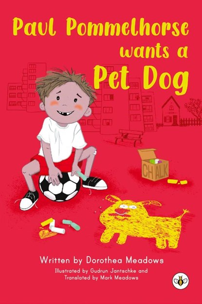 Paul Pommelhorse wants a Pet Dog, Dorothea Meadows - Paperback - 9781787960558