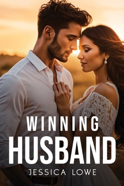 Winning Husband, Jessica Lowe - Paperback - 9781787990685