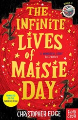 The Infinite Lives of Maisie Day - Christopher Edge - 9781788000291