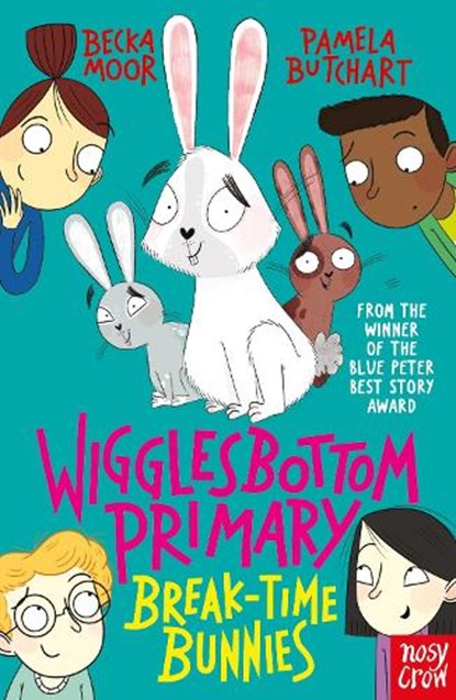 Wigglesbottom Primary: Break-Time Bunnies, Pamela Butchart - Paperback - 9781788001236