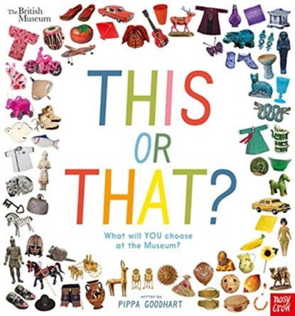 British Museum: This or That?, Pippa Goodhart - Gebonden Gebonden - 9781788002592