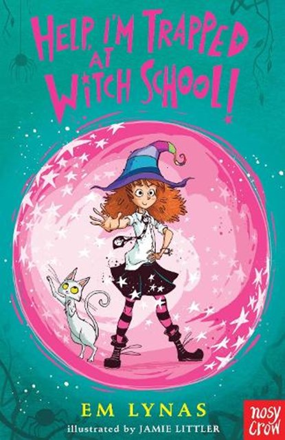 Help! I’m Trapped at Witch School!, Em Lynas - Paperback - 9781788003513