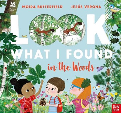 National Trust: Look What I Found in the Woods, Moira Butterfield - Paperback - 9781788005012