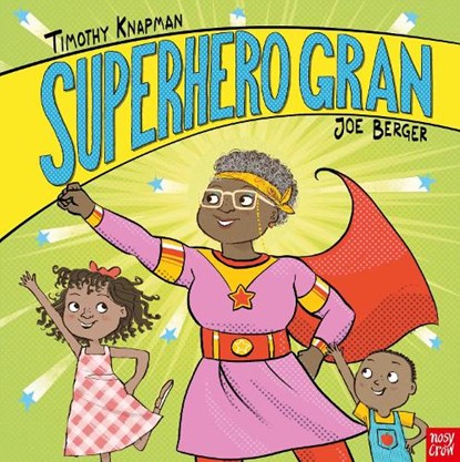 Superhero Gran, Timothy Knapman - Paperback - 9781788005470