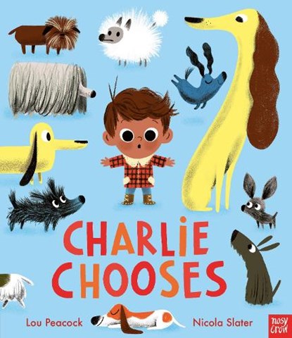 Charlie Chooses, Lou Peacock - Paperback - 9781788005630