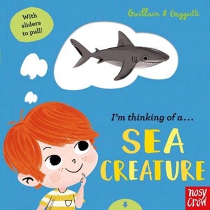 I'm Thinking of a Sea Creature, Adam Guillain ; Charlotte Guillain - Gebonden - 9781788005845