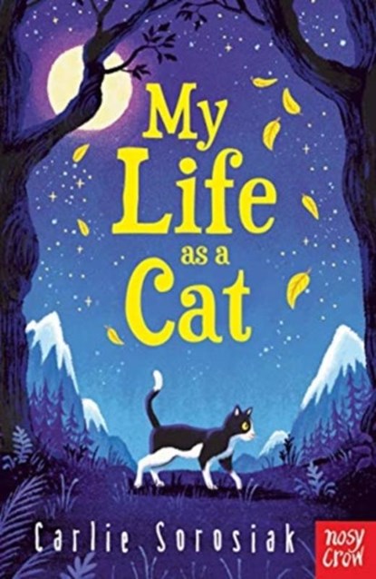 My Life as a Cat, Carlie Sorosiak - Paperback - 9781788006088