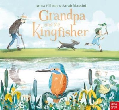 Grandpa and the Kingfisher, Anna Wilson - Gebonden Gebonden - 9781788006460