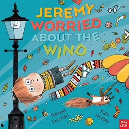 Jeremy Worried About the Wind, Pamela Butchart - Gebonden - 9781788007740