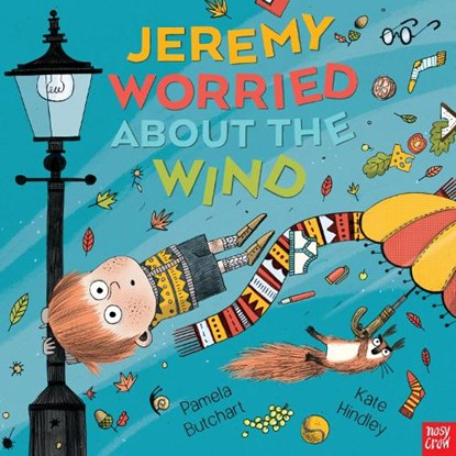 Jeremy Worried About the Wind, Pamela Butchart - Paperback - 9781788007757
