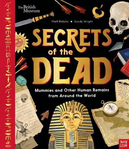 British Museum: Secrets of the Dead, Matt Ralphs - Gebonden - 9781788009003