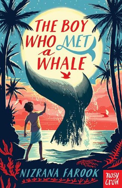 The Boy Who Met a Whale, Nizrana Farook - Paperback - 9781788009430