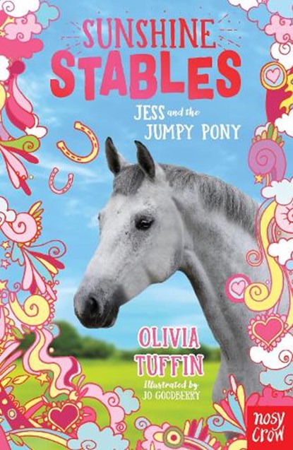 Sunshine Stables: Jess and the Jumpy Pony, Olivia Tuffin - Paperback - 9781788009577