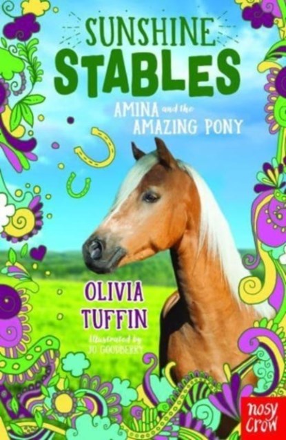 Sunshine Stables: Amina and the Amazing Pony, Olivia Tuffin - Paperback - 9781788009737