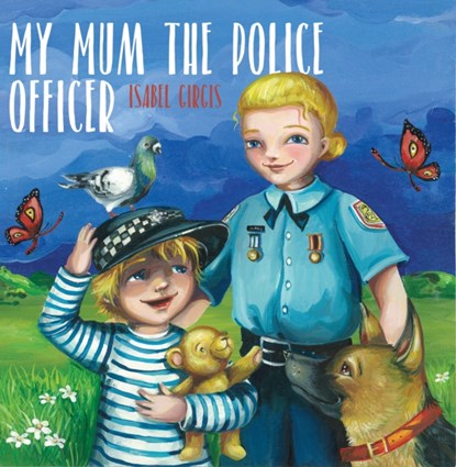 My Mum the Police Officer, Isabel Girgis - Paperback - 9781788032568