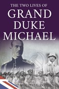 The Two Lives of Grand Duke Michael | Michael Roman | 