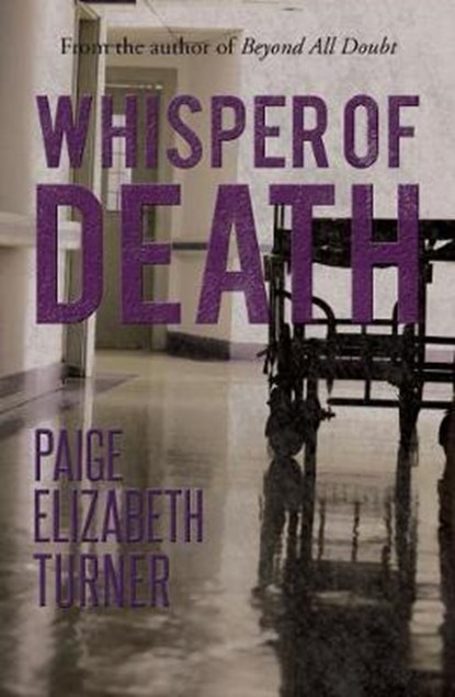 Whisper of Death, Paige Elizabeth Turner - Paperback - 9781788036825