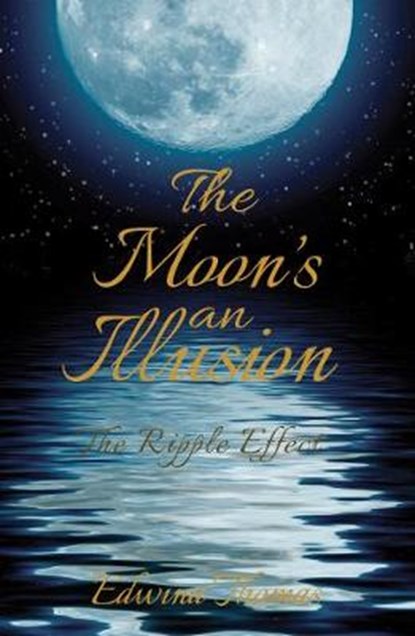 The Moon's an Illusion, THOMAS,  Edwina - Paperback - 9781788037754