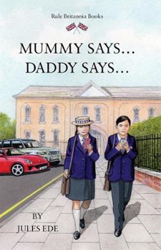 Mummy Says...Daddy Says