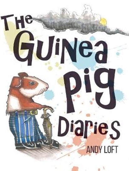 The Guinea Pig Diaries, LOFT,  Andy - Paperback - 9781788039697