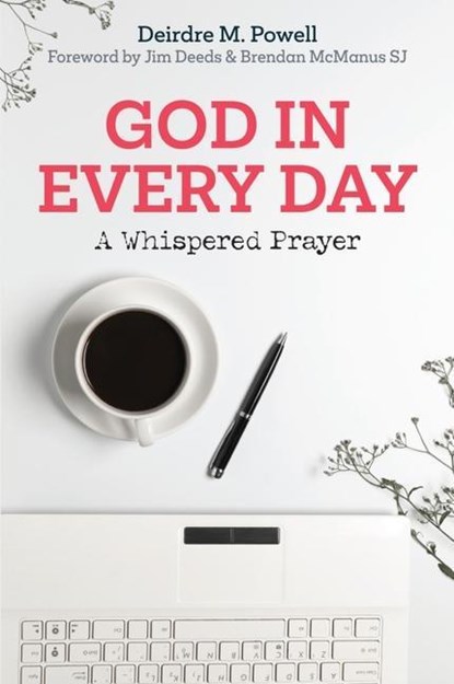 God in Every Day, Dr. Deirdre Powell - Paperback - 9781788125352