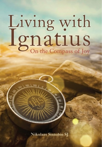 Living with Ignatius, Nikolaas (SJ) Sintobin - Paperback - 9781788125987