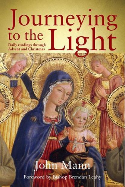 Journeying to the Light, John Mann - Paperback - 9781788126465