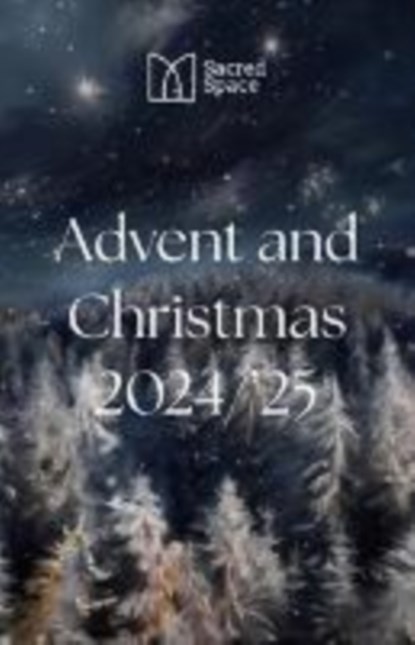 Sacred Space Advent & Christmas 2024-2025, The Irish Jesuits - Paperback - 9781788127011