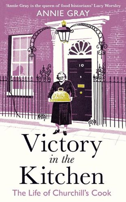 Victory in the Kitchen, Annie Gray - Gebonden - 9781788160445