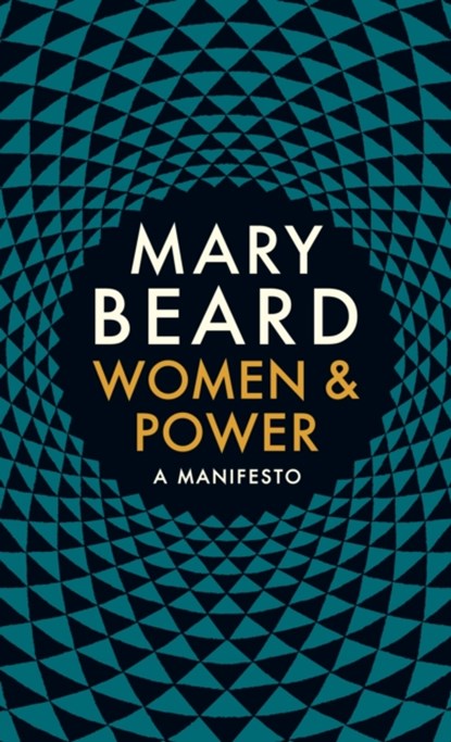 Women & Power, Professor Mary Beard - Paperback Pocket - 9781788160612