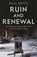 Ruin and Renewal, Paul Betts - Paperback - 9781788161107