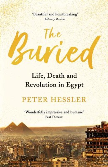 The Buried, Peter Hessler - Paperback - 9781788161312