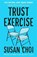 Trust Exercise, Susan Choi - Paperback - 9781788161688