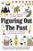 Figuring Out The Past, Peter Turchin ; Daniel Hoyer - Paperback - 9781788161930