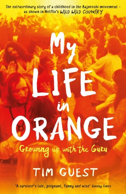 My Life in Orange, Tim Guest - Paperback - 9781788162098