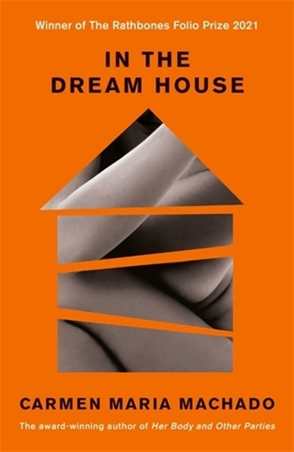 In the Dream House, Carmen Maria Machado - Paperback - 9781788162258