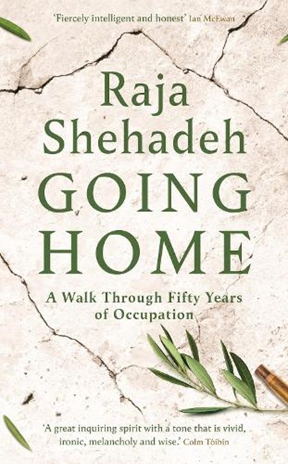 Going Home, SHEHADEH,  Raja - Gebonden - 9781788163064