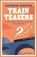 Train Teasers, Andrew Martin - Paperback - 9781788163958