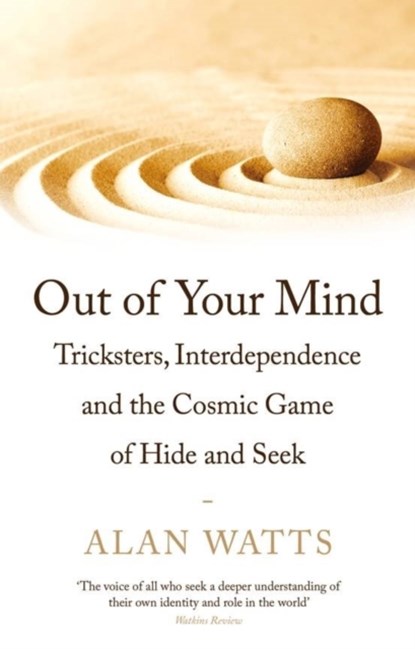 Out of Your Mind, Alan Watts - Paperback - 9781788164450