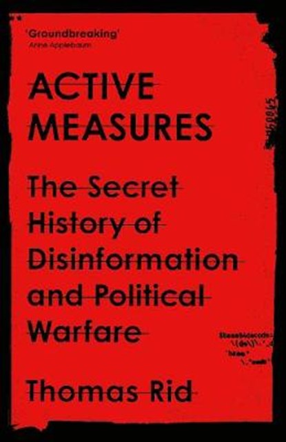 Active measures, thomas rid - Paperback - 9781788164757