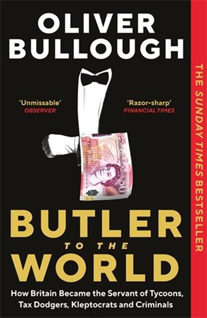 Butler to the World, Oliver Bullough - Paperback - 9781788165884