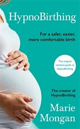 HypnoBirthing - Marie Mongan - 9781788166225