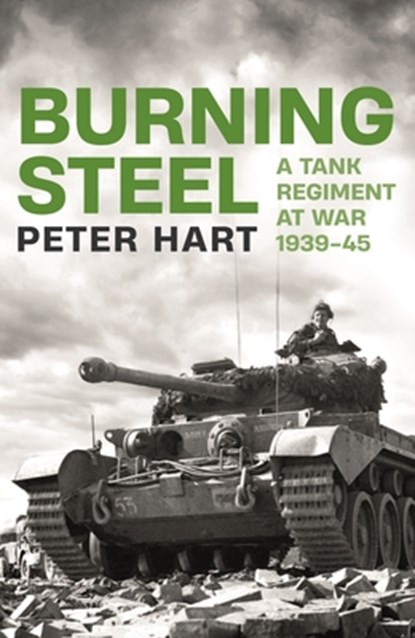 Burning Steel, Peter Hart - Paperback - 9781788166409