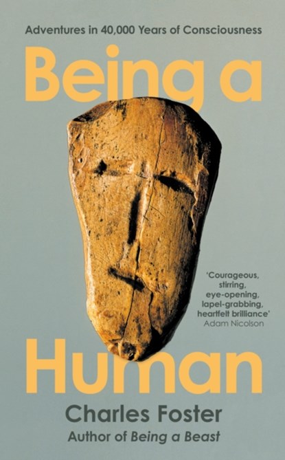 Being a Human, Charles Foster - Paperback - 9781788167185