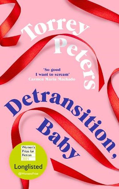 Detransition, Baby, Torrey Peters - Gebonden Gebonden - 9781788167208