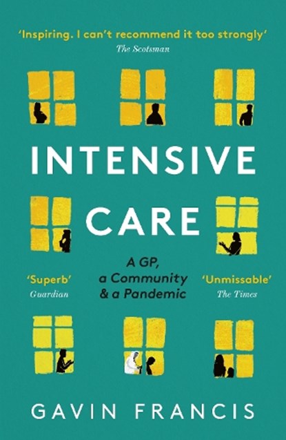 Intensive Care, Gavin Francis - Paperback - 9781788167338