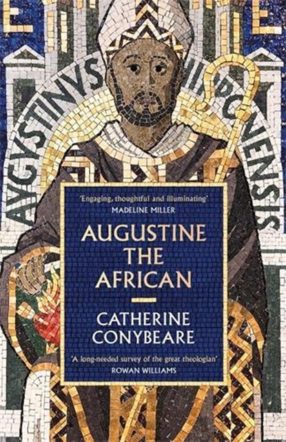 Augustine the African, Catherine Conybeare - Gebonden - 9781788167505