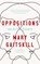 Oppositions, Mary Gaitskill - Paperback - 9781788168168
